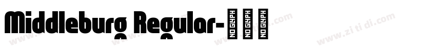 Middleburg Regular字体转换